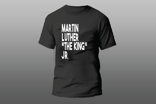 Martin Luther "The King" Jr